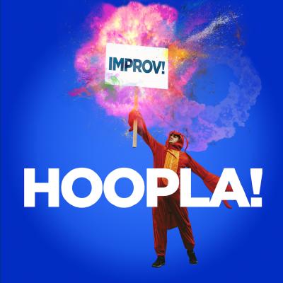 A man in a lobster outfit, waving a banner saying 'Improv!' with the brand name Hoopla across the blue background.